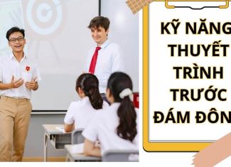 Kỹ năng thuyết trình là gì? Bí quyết thuyết trình trước đám đông