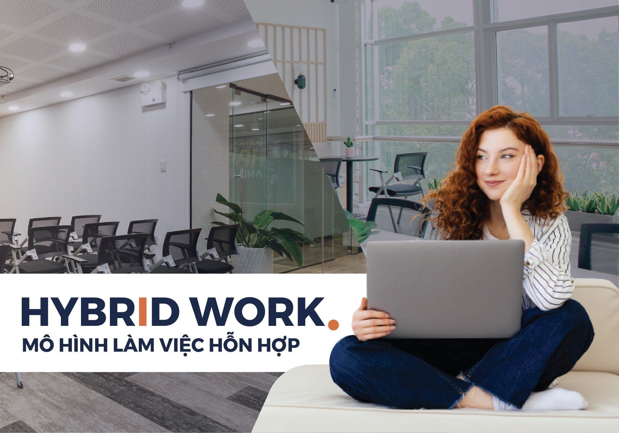 Hybrid Working là gì? Điều gì khiến Hybrid Working được ưa chuộng trong thời đại số?