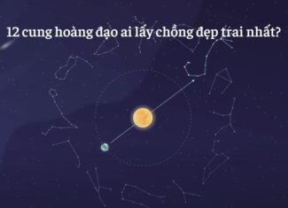 Giải mã câu hỏi: 12 cung hoàng đạo ai lấy chồng đẹp trai nhất?