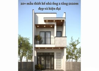 Mẫu thiết kế nhà ống 2 tầng 5x20m đẹp và hiện đại 2023