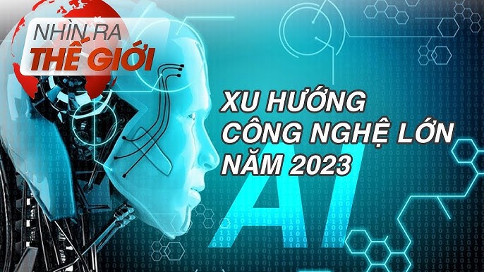 Dự báo 05 Xu hướng Công nghệ chủ đạo 2023