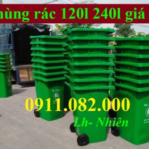 Cung cấp thùng rác nhựa nắp kín- thùng rác 120l 240l 660l giá rẻ tại sóc trăng- lh 0911082000