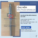 Ống mềm sprinkler dùng trong PCCC, ống nối mềm cứu hỏa, phụ kiện ống mềm sprinkler