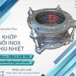 Khớp nối mềm xăng dầu, khớp nối mềm cho hệ lpg, khớp nối mềm inox chống rung, khopnoimem