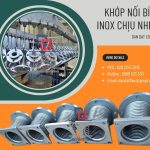 Khớp nối mềm công nghiệp,khớp nối mềm inox 304, khớp chống rung kim loại