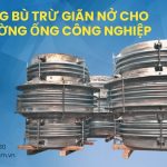 Khớp nối inox chống rung, khớp nối giảm chấn máy phát điện, khớp nối inox chịu nhiệt