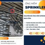 Ống nối mềm cứu hỏa, ống mềm sprinkler, ống mềm kết nối đâu phun chữa cháy, ống mềm PCCC