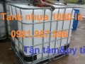 Tank nhựa 1000 lít, bồn nhựa IBC 1000l , bồn nhựa có khung sắt, bồn nhựa 1000 lít