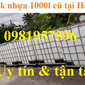 Tank nhựa 1000 lít, bồn nhựa 1000l, vỏ tank nhựa 1000l cũ tại Hà Nội