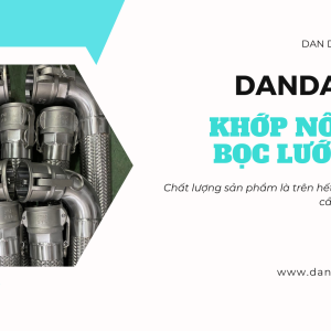 Khớp Giãn Nở Nhiệt, Khớp Giãn Nở Inox, Khớp Nối Chống Rung Kim Loại, Khớp Nối Mềm Sprinkler