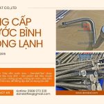 Cung cấp các loại dây dẫn nước,dây dẫn nước inox 304, ống cấp nước inox nóng lạnh