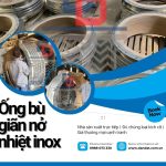 Khớp nối inox hình chữ nhật, ống bù trừ giãn nở, khớp nối co giản nhiệt, khớp giãn nở inox 304