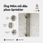 Ống nối mềm cứu hỏa | Ống mềm inox nối đầu phun Sprinkler | Ống mềm Sprinkler PCCC | Ống mềm dẫn nước inox