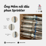 Ống nối mềm cứu hỏa | Ống mềm inox nối đầu phun Sprinkler | Ống mềm Sprinkler PCCC | Ống mềm dẫn nước inox