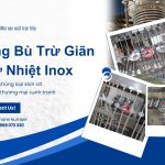 Khớp nối inox giảm chấn, khớp chống rung, khớp nối mềm chống rung