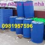 nhựa 220l nắp nhỏ, phuy nhua lam be, phuy nhựa làm bè nổi