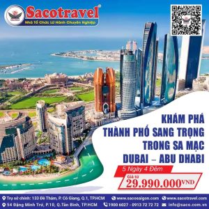 KHÁM PHÁ THÀNH PHỐ SANG TRỌNG TRONG SA MẠC  DUBAI – ABU DHABI