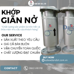 Khớp Co Giãn Cho Nồi Hơi Công Nghiệp| Khớp Nối Co Giãn Chịu Áp Cao – Giải Pháp Từ Dan Dat Co.,LTD