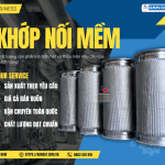 Khớp nối mềm| Khớp nối mềm inox công nghiệp và tầm quan trọng trong hệ thống cơ điện