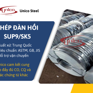 Thép đàn hồi SUP9/SK5 – Unico Steel