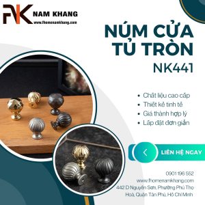 Núm cửa tủ dạng tròn cao cấp NK441 | Zalo 0901 196 552