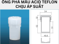 Ống phá mẫu acid Teflon Odlab