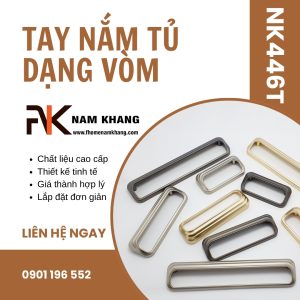 Tay nắm tủ cao cấp thiết kế dạng vòm độc đáo NK446T | Zalo 0901 196 552