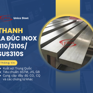 Thanh la đúc 310/310S/SUS310S – Unico Steel