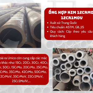 Ống hợp kim 12CrMo, 12CrMoV – Unico Steel