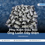 Đầu Nối Ống Luồn Dây Điện – Ống ruột gà lõi thép bọc nhựa, Ống luồn dây điện bọc nhựa