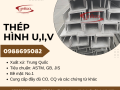 Thép hình U,V,I SS400/Q235B – Unico Steel