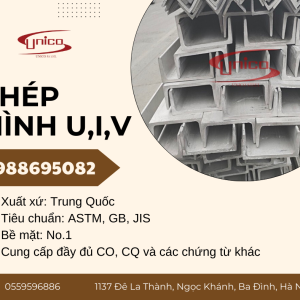 Thép hình U,V,I SS400/Q235B – Unico Steel