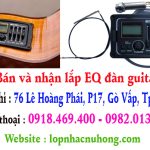 Lắp EQ đàn Guitar chuyên nghiệp tại gò vấp, tphcm