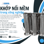 Khớp Nối Mềm Inox- Khớp nối mềm cho đường ống dẫn hơi, Khớp nối giảm rung inox 304: Giải Pháp Linh Hoạt Cho Hệ Thống Đường Ống