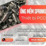 Ống Mềm Inox Chữa Cháy, Ống Nối Mềm Cứu Hỏa, Khớp Nối Mềm Sprinkler, Ống Mềm Sprinkler – Giá Tốt